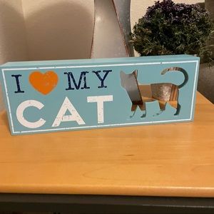 I Love My Cat Wood Sign